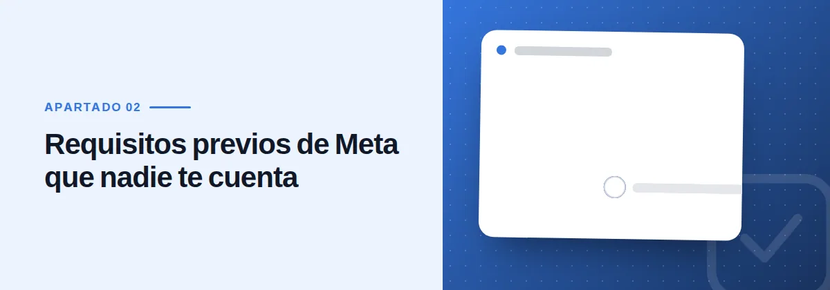 Requisitos previos de Meta que nadie te cuenta