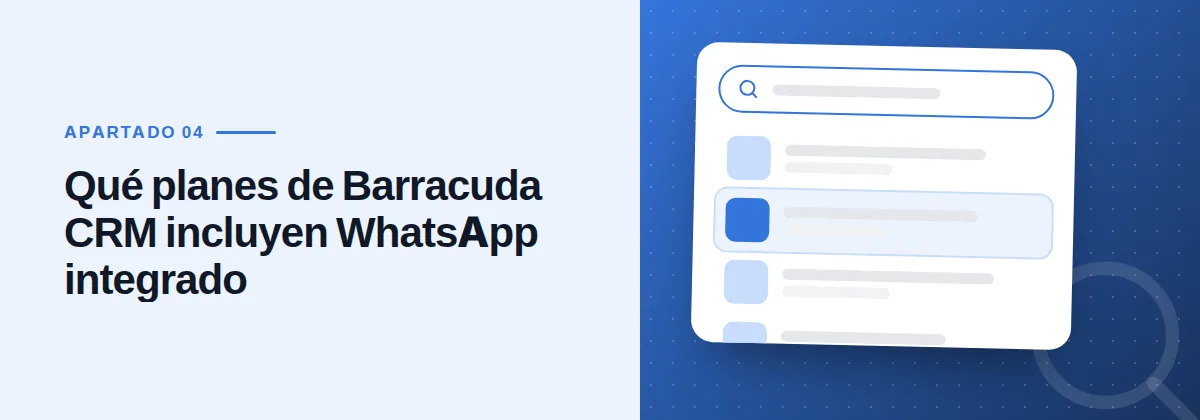 Qué planes de Barracuda CRM incluyen WhatsApp integrado